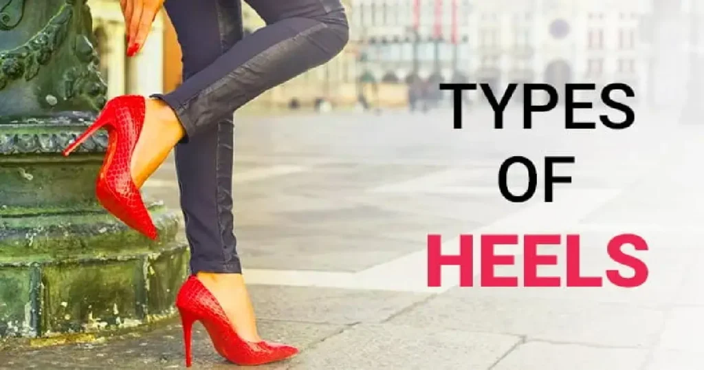 Types of heels for women