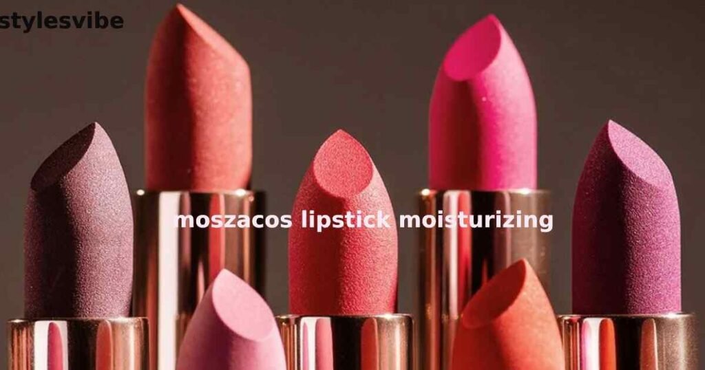 moszacos lipstick moisturizing