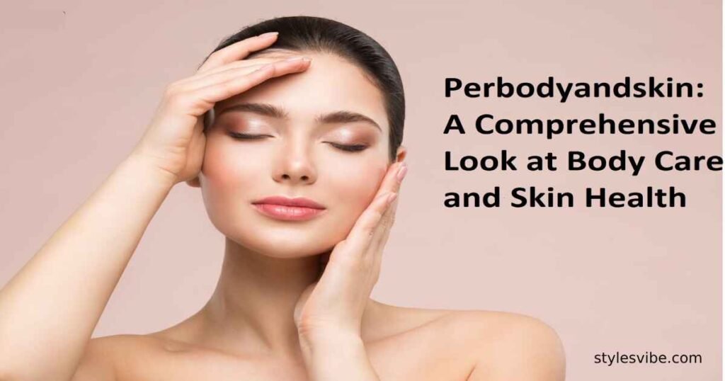 perbodyandskin