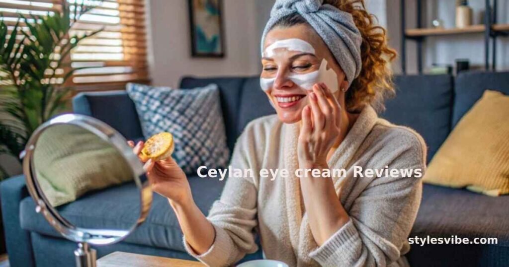 Ceylan Eye Cream Reviews